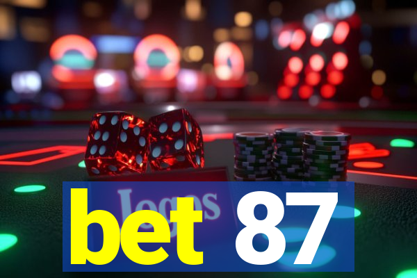 bet 87